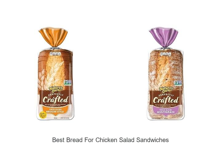 Discover the Best Bread for Chicken Salad Sandwiches!