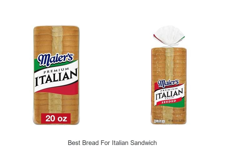 Top Choices: Best Bread for Italian Sandwich