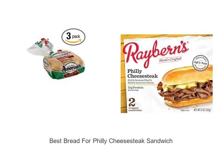 Ultimate Bread Choice for Philly Cheesesteak Sandwich