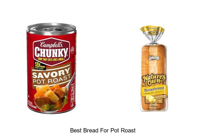 The Best Bread for Pot Roast That You Must Try!