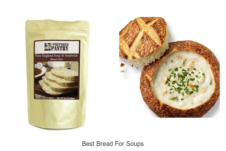 The Best Bread for Soups You Need to Try Now!