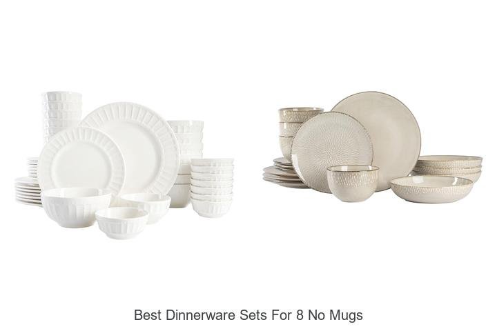 Top 5 Dinnerware Sets for 8: Mugs Not Included!