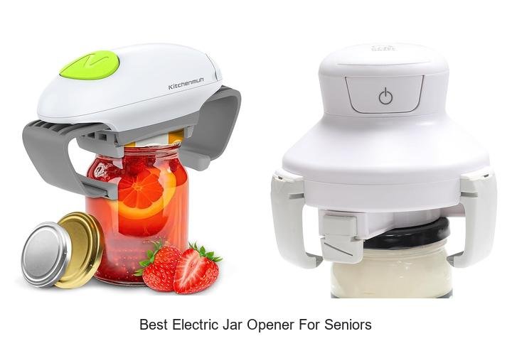 Top Electric Jar Opener for Seniors You’ll Love!