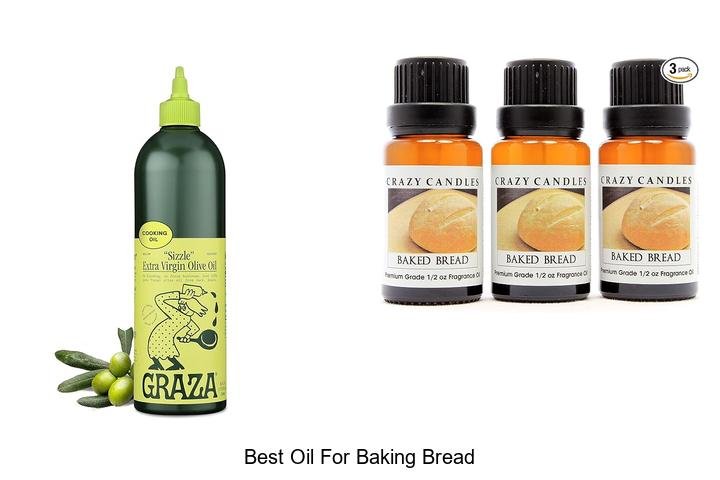 Discover the Best Oil for Baking Bread Today!