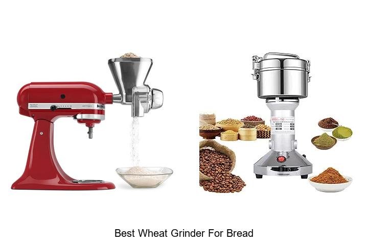 Ultimate Guide to the Best Wheat Grinder for Bread
