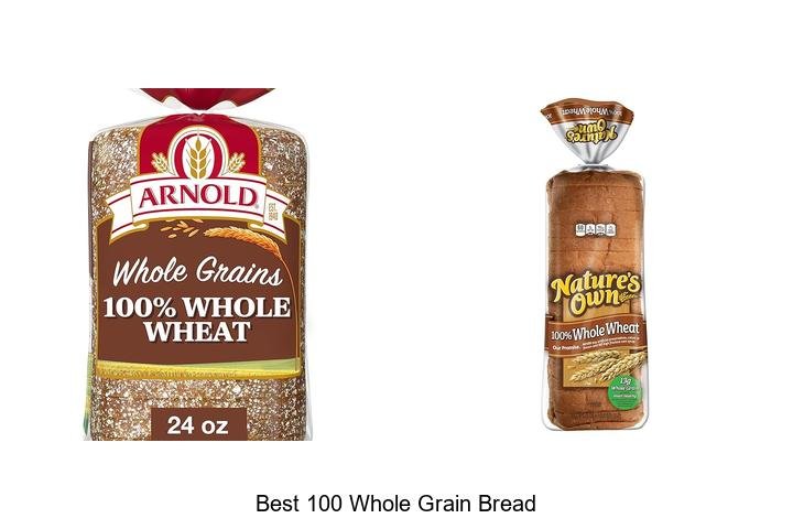 Discover the Best 100 Whole Grain Bread Secrets