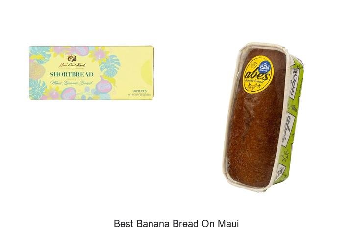 Uncover Maui’s Best Banana Bread: A Hidden Gem!