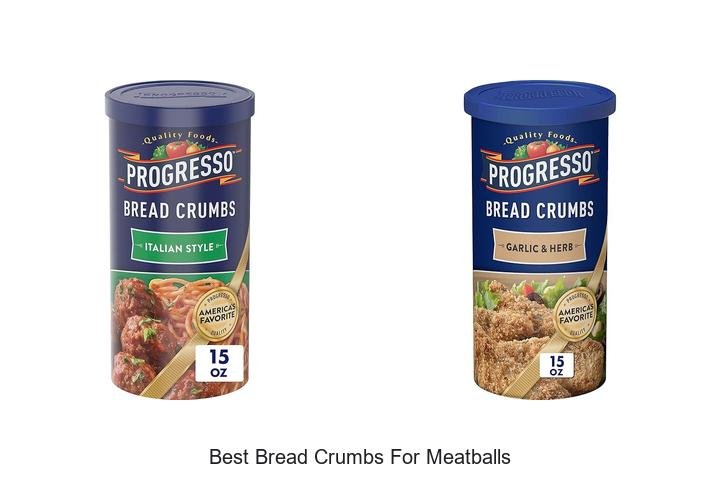 Ultimate Best Bread Crumbs for Juicy Meatballs