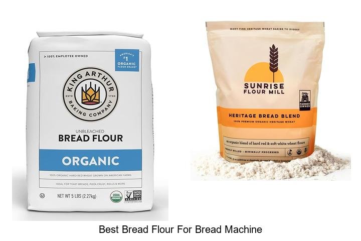 Ultimate Best Bread Flour for Bread Machine Guide!