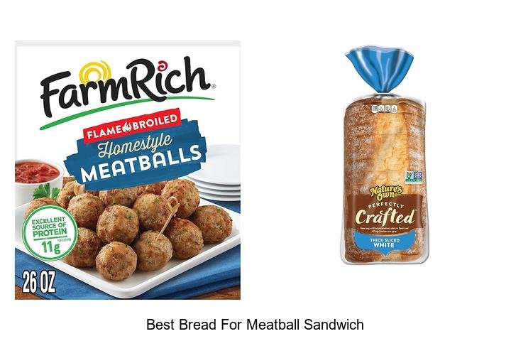 Discover the Best Bread for a Perfect Meatball Sandwich