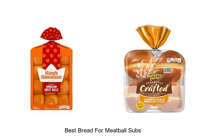 Discover the Best Bread for Irresistible Meatball Subs!