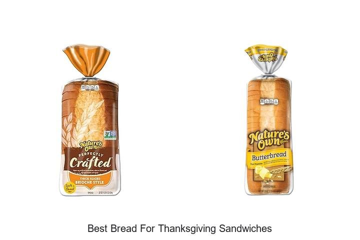 Top Bread Picks for Ultimate Thanksgiving Sandwiches
