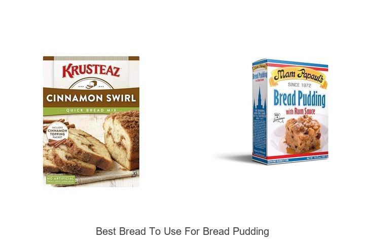 Ultimate Guide: Best Bread for Irresistible Bread Pudding