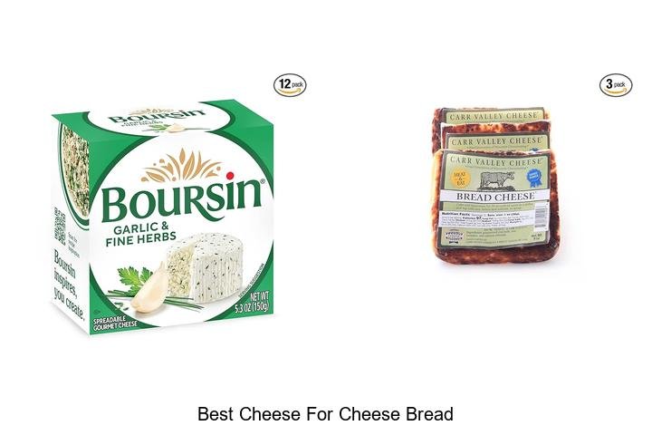 Top Picks: Discover the Best Cheese for Cheese Bread!