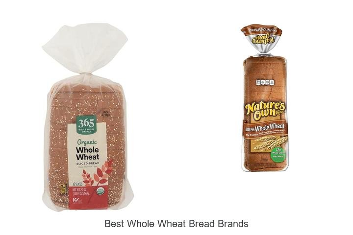 Discover the Best Whole Wheat Bread Brands Now!