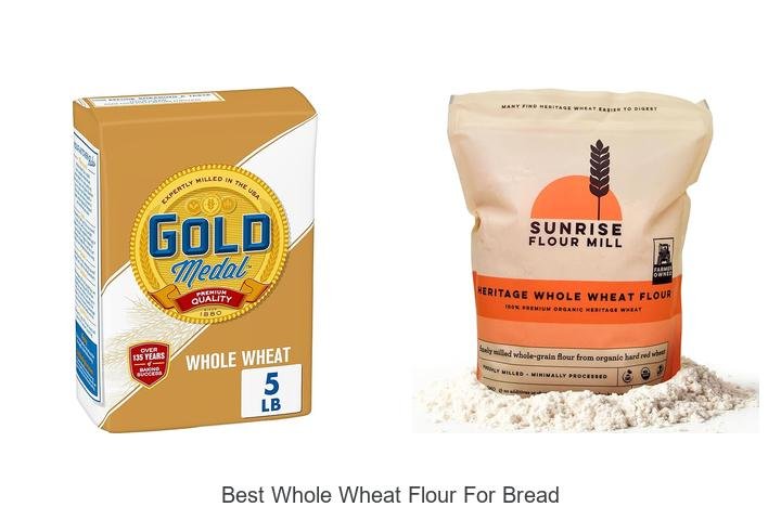 Discover the Best Whole Wheat Flour for Bread!