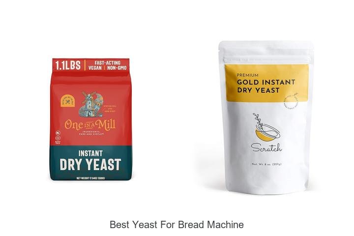 Uncover the Best Yeast for Bread Machine Magic!